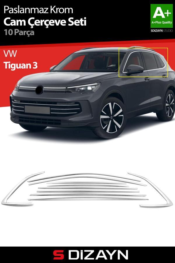 S-Dizayn VW Tiguan 3 Krom Cam Çerçeve Seti 10 Prç. 2024 Üzeri A+ Kalite - Image 1