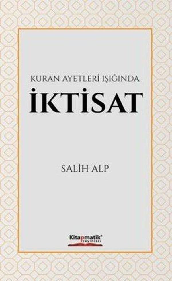 Kuran Ayetleri Işığında İktisat - Kitapmatik Yayınları - Image 1
