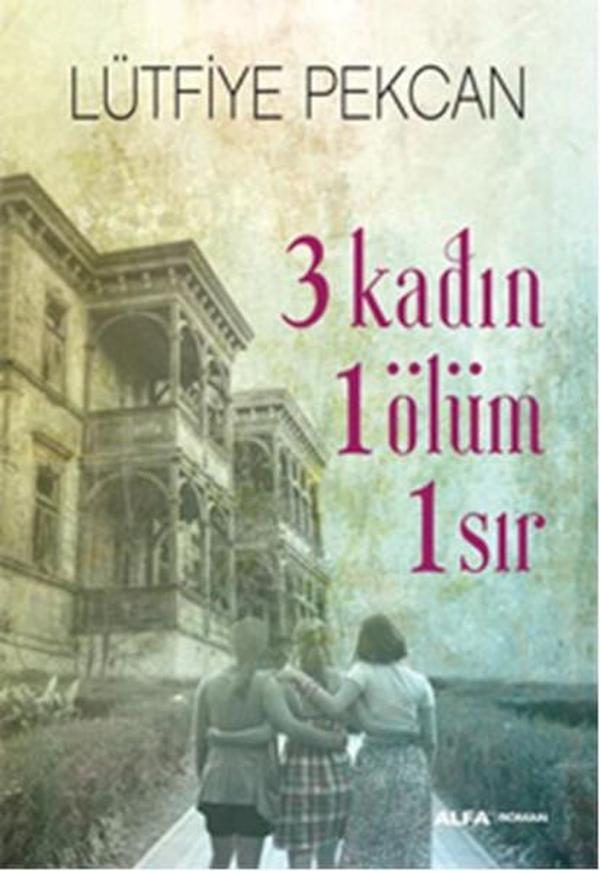 3 Kadın 1 Ölüm 1 Sır - Alfa Yayıncılık - Image 1