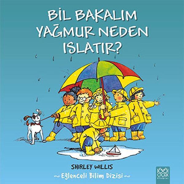 Bil Bakalım Yağmur Neden Islatır? - 1001 Çiçek - Image 1