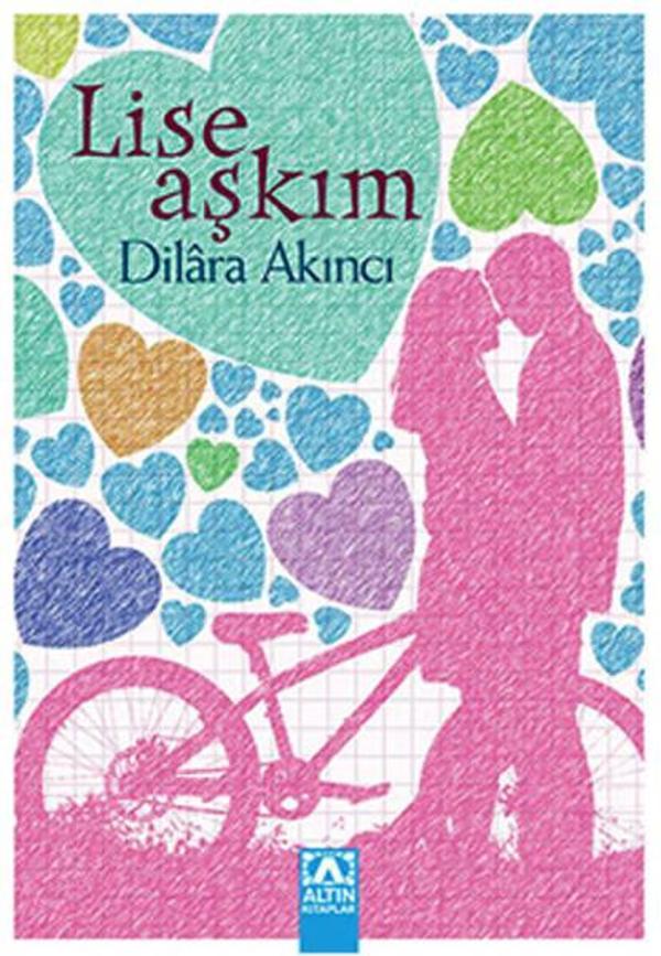 Altın Kitaplar Lise Aşkım - Altın Kitaplar - Image 1