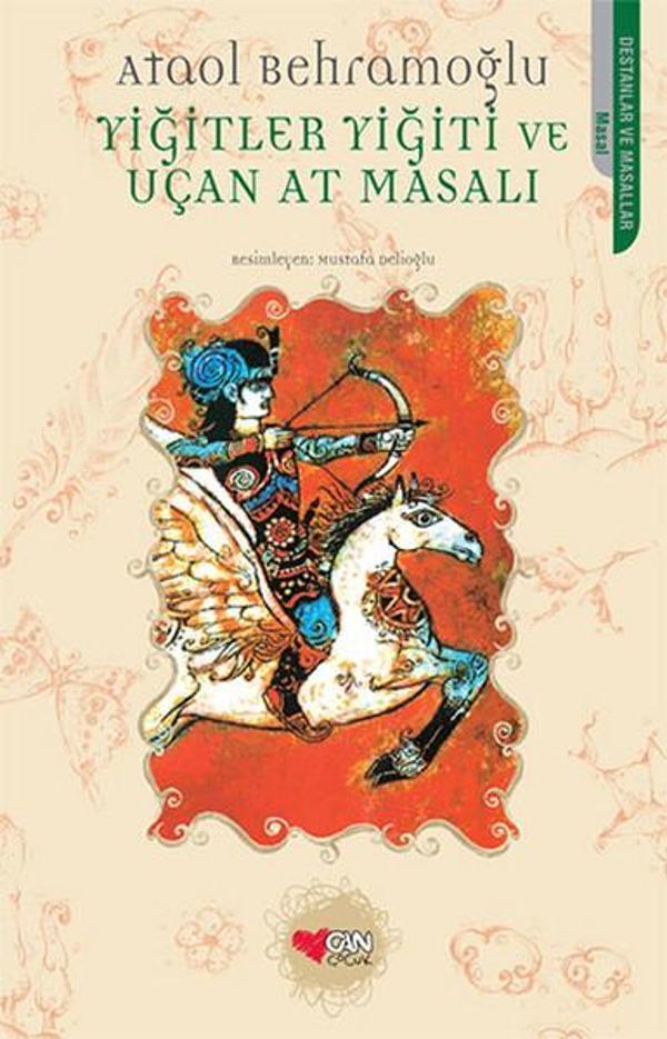 Yiğitler Yiğiti ve Uçan At Masalı - Can Çocuk Yayınları - Image 1