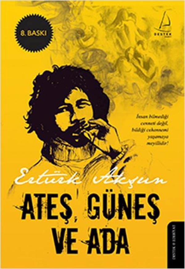Ateş Güneş ve Ada - Destek Yayınları - Image 1