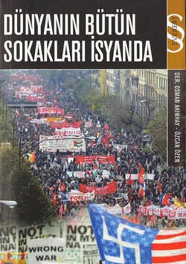 Dünyanın Bütün Sokakları İsyanda - Everest Yayınları - Image 1