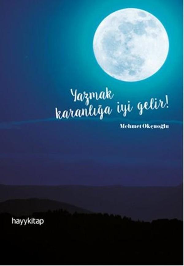 Yazmak Karanlığa İyi Gelir - Hayykitap - Image 1