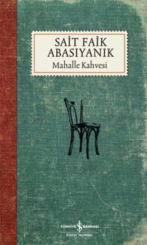 Mahalle Kahvesi - İş Bankası Kültür Yayınları - Image 1