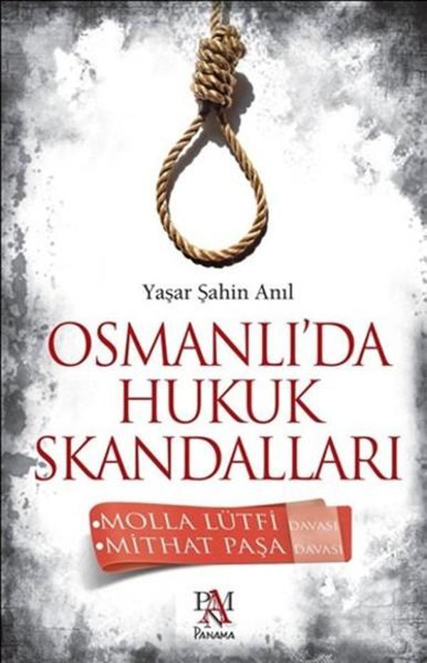 Osmanlı'da Hukuk Skandalları - Panama Yayıncılık - Image 1