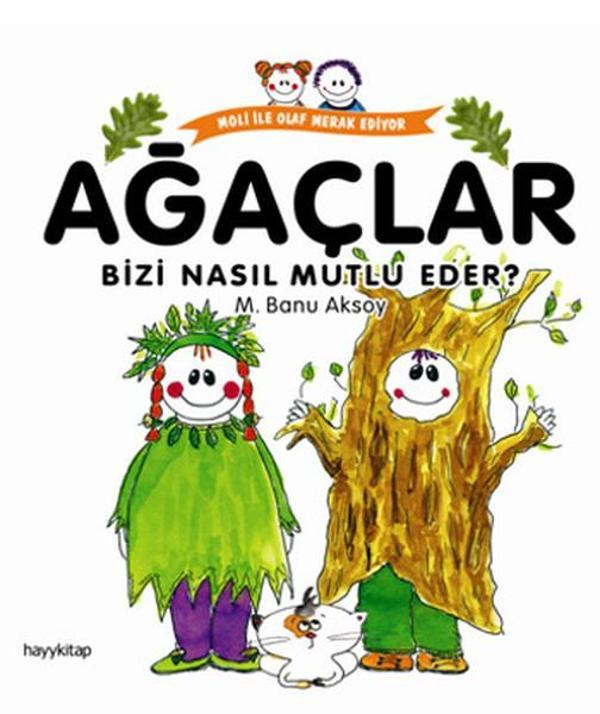 Ağaçlar Bizi Nasıl Mutlu Eder? - Hayykitap - Image 1