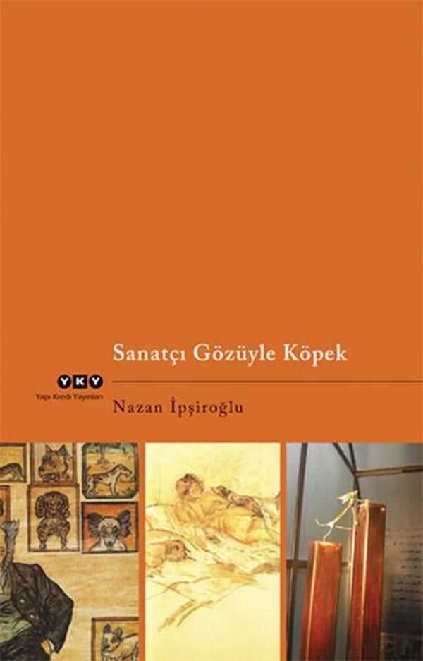 Sanatçı Gözüyle Köpek - Yapı Kredi Yayınları - Image 1