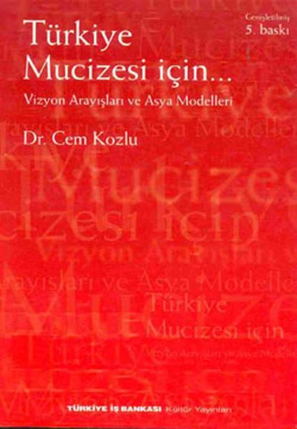 Türkiye Mucizesi İçin Vizyon Arayışları - İş Bankası Kültür Yayınları - Image 1