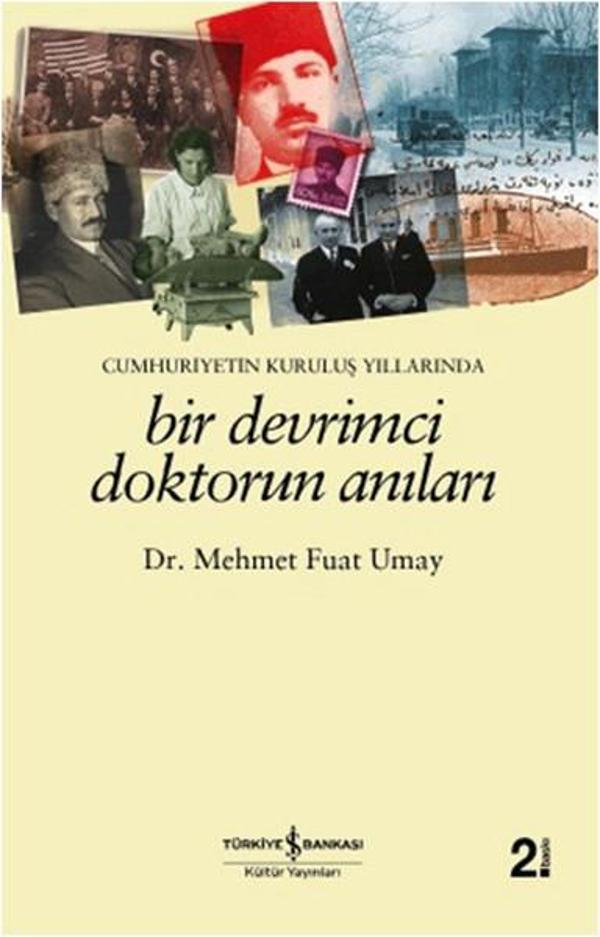 Bir Devrimci Doktorun Anıları - İş Bankası Kültür Yayınları - Image 1