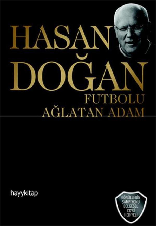 Hasan Doğan Futbolu Ağlatan Adam - Hayykitap - Image 1