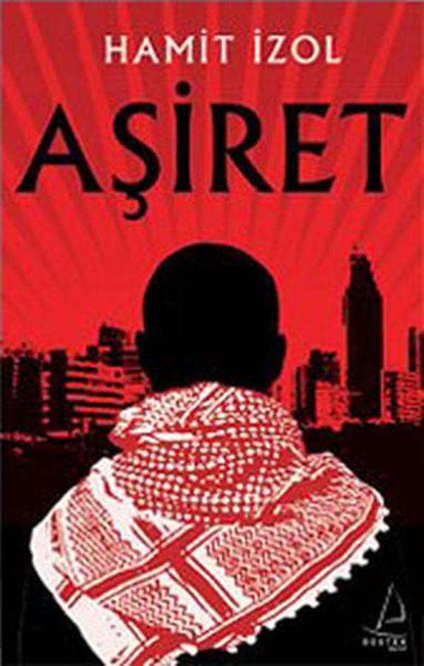 Aşiret ve Öteki Yüzü - Destek Yayınları - Image 1