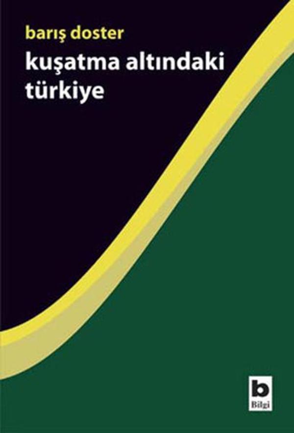Kuşatma Altındaki Türkiye - Bilgi Yayınevi - Image 1