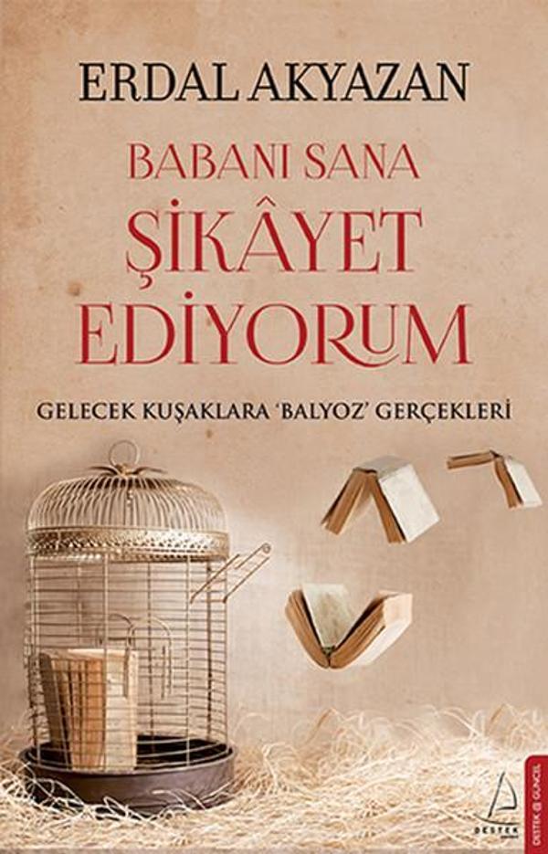 Babanı Sana Şikayet Ediyorum - Destek Yayınları - Image 1