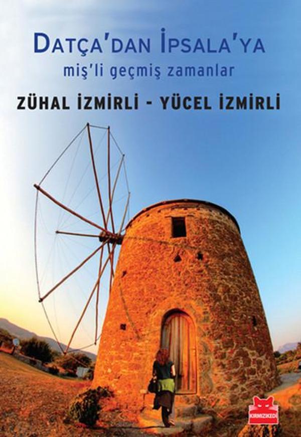 Datça'dan İpsala'ya Miş'li Geçmiş Zaman - Kırmızı Kedi Yayınevi - Image 1