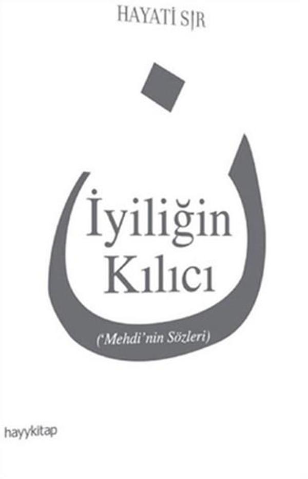 İyiliğin Kılıcı (Mehdi'nin Sözleri) - Hayykitap - Image 1