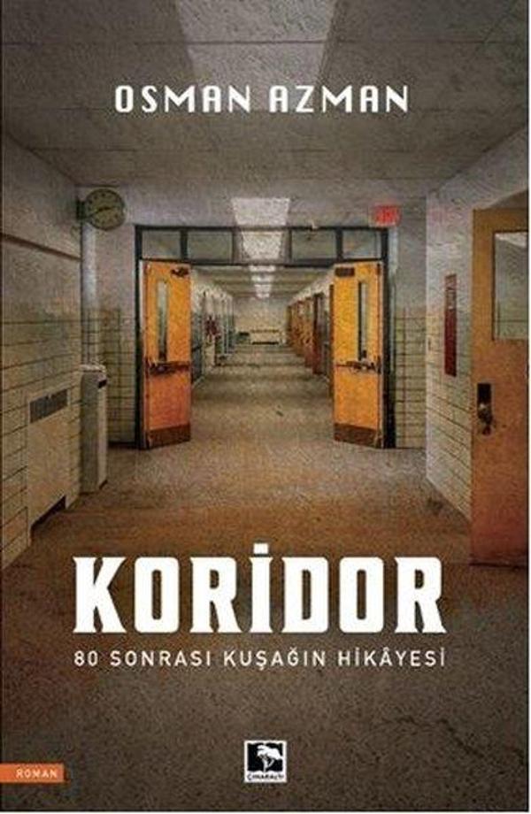 Koridor - 80 Sonrası Kuşağın Hikayesi - Çınaraltı Yayınları - Image 1