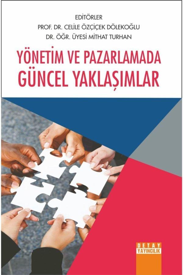 Yönetim Ve Pazarlamada Güncel Yaklaşımlar - Detay Yayıncılık - Image 1