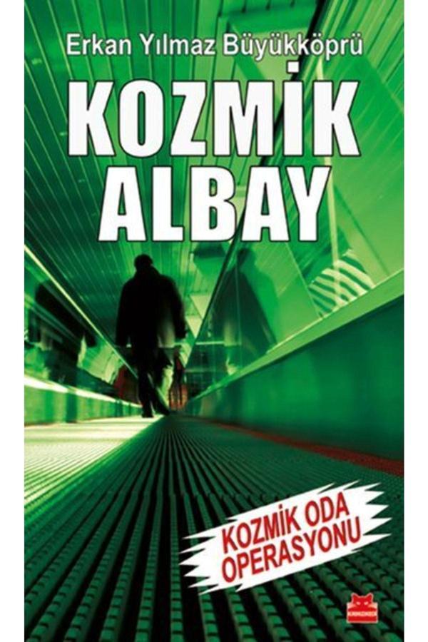 Kozmik Albay Kozmik Oda Operasyonu - Kırmızı Kedi Yayınevi - Image 1