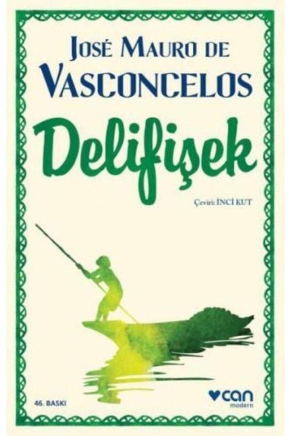 Can Sanat José Mauro De Vasconcelos Delifişek (yeni Kapak) - Can Yayınları - Image 1