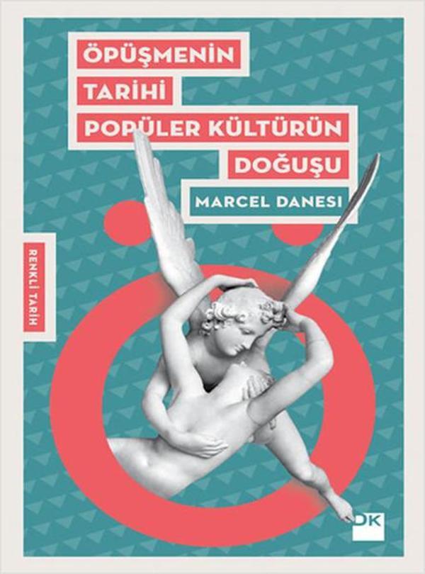 Öpüşmenin Tarihi - Popüler Kültürün Doğuşu - Doğan Kitap - Image 1