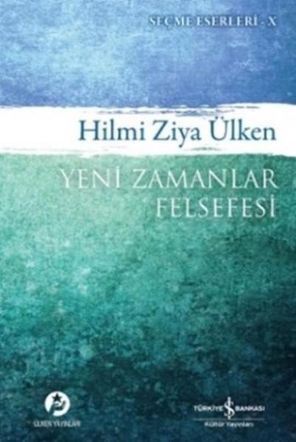 Yeni Zamanlar Felsefesi - İş Bankası Kültür Yayınları - Image 1