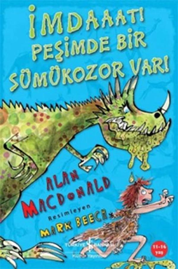 İmdaaat! Peşimde Bir Sümükozor Var! - İş Bankası Kültür Yayınları - Image 1