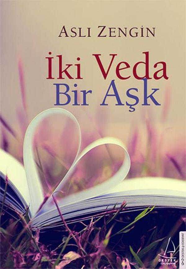İki Veda Bir Aşk - Destek Yayınları - Image 1