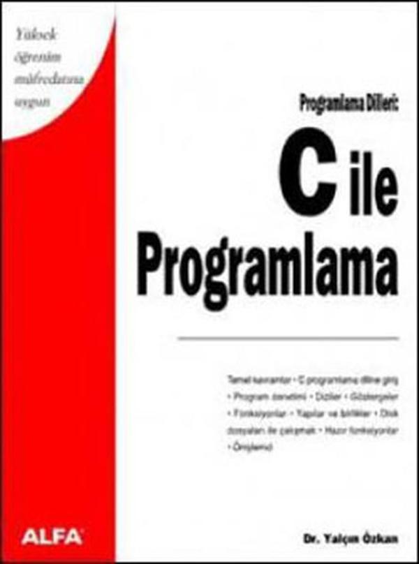 Programlama Dilleri: C ile Programlama - Alfa Yayıncılık - Image 1