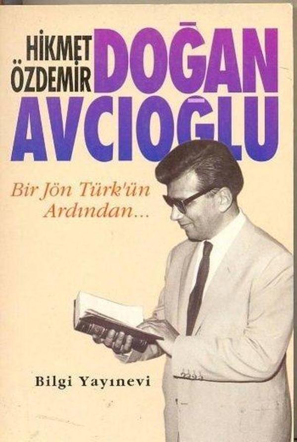 Doğan Avcıoğlu Bir Jön Türk'ün Ardından - Bilgi Yayınevi - Image 1