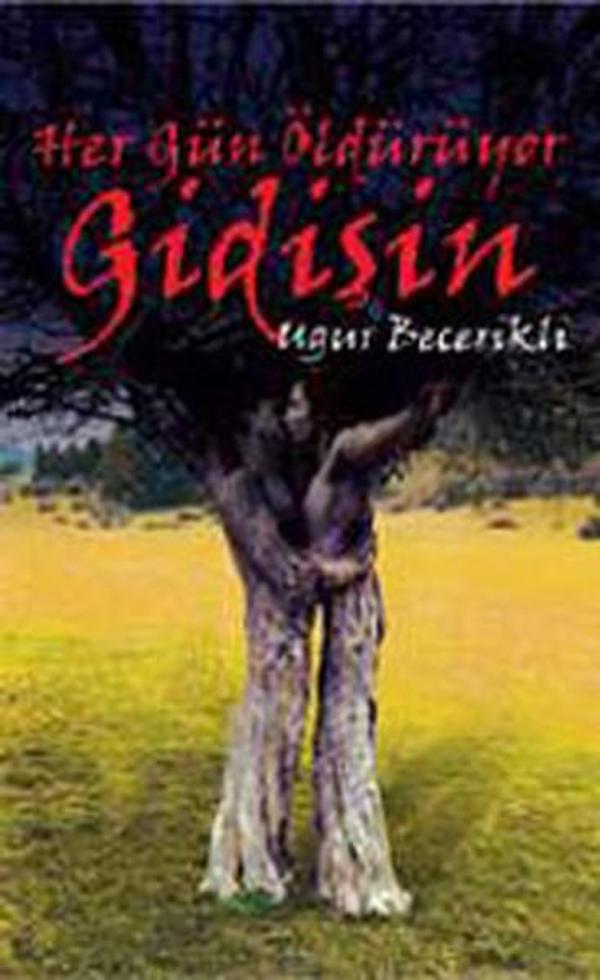 Her Gün Öldürüyor Gidişin - Destek Yayınları - Image 1