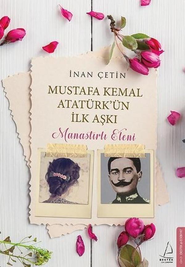 Mustafa Kemal Atatürk'ün İlk Aşkı - Manastırlı Eleni - Destek Yayınları - Image 1