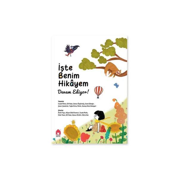 İşte Benim Hikayem: Devam Ediyor! -  - Küçük Bir Yayınevi - Image 1