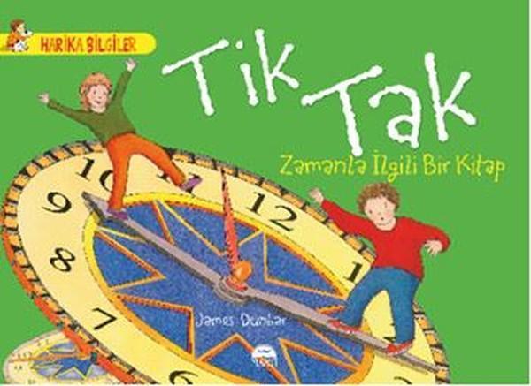 Tik Tak - Zamanla İlgili Bir Kitap - Martı Yayınları Yayınevi - Image 1