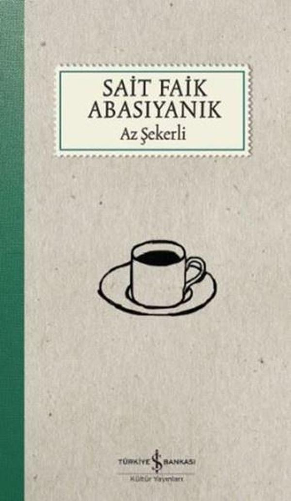 İş Bankası Kültür Yayınları Az Şekerli - İş Bankası Kültür Yayınları - Image 1