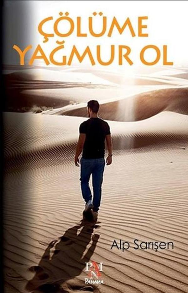 Çölüme Yağmur Ol - Panama Yayıncılık - Image 1