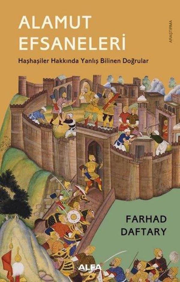 Alamut Efsaneleri - Haşhaşiler Hakkında Yanlış Bilinen Doğrular - Alfa Yayıncılık - Image 1