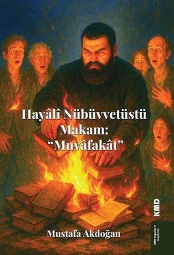 Hayali Nübüvvetüstü Makam: Muvafakat - KMD Yayınları - Image 1