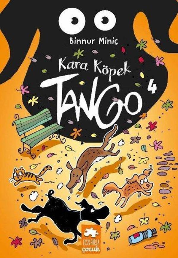 Kara Köpek Tango 4 - Eksik Parça Yayınları - Image 1