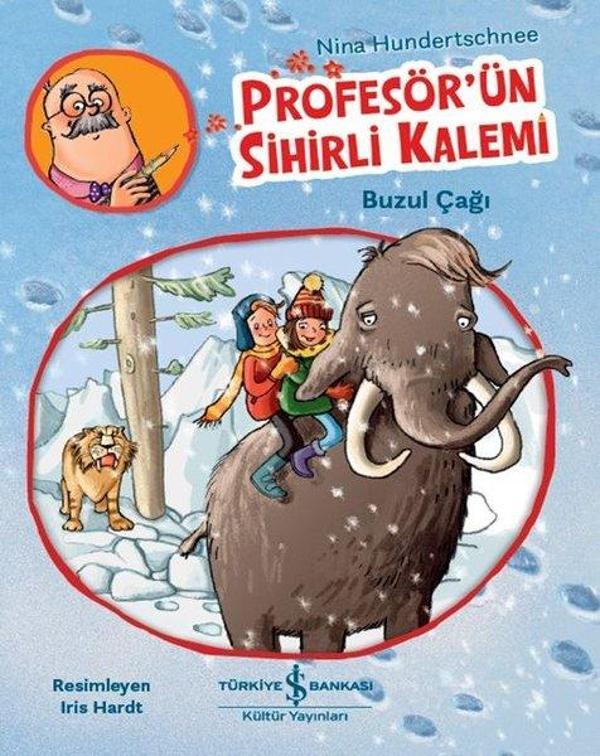 Profesör'ün Sihirli Kalemi - Buzul Çağı - İş Bankası Kültür Yayınları - Image 1