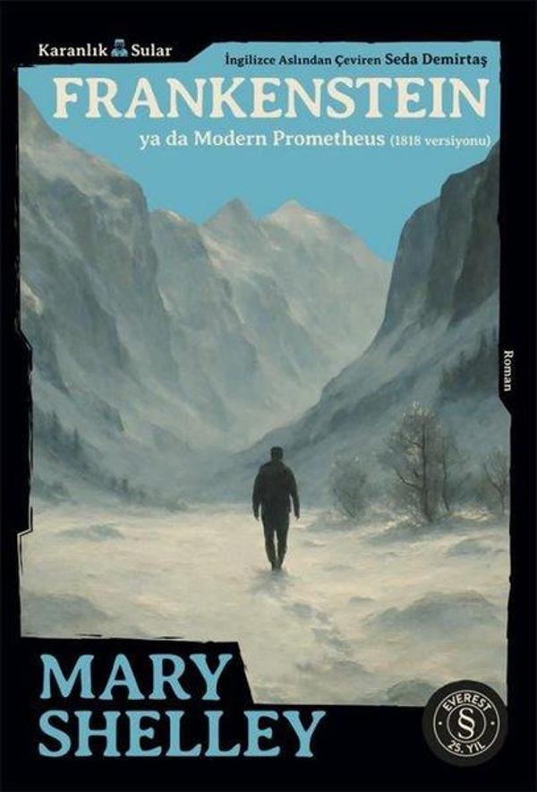 Frankenstein ya da Modern Prometheus (1818 Versiyonu) Karanlık Sular - Everest Yayınları - Image 1
