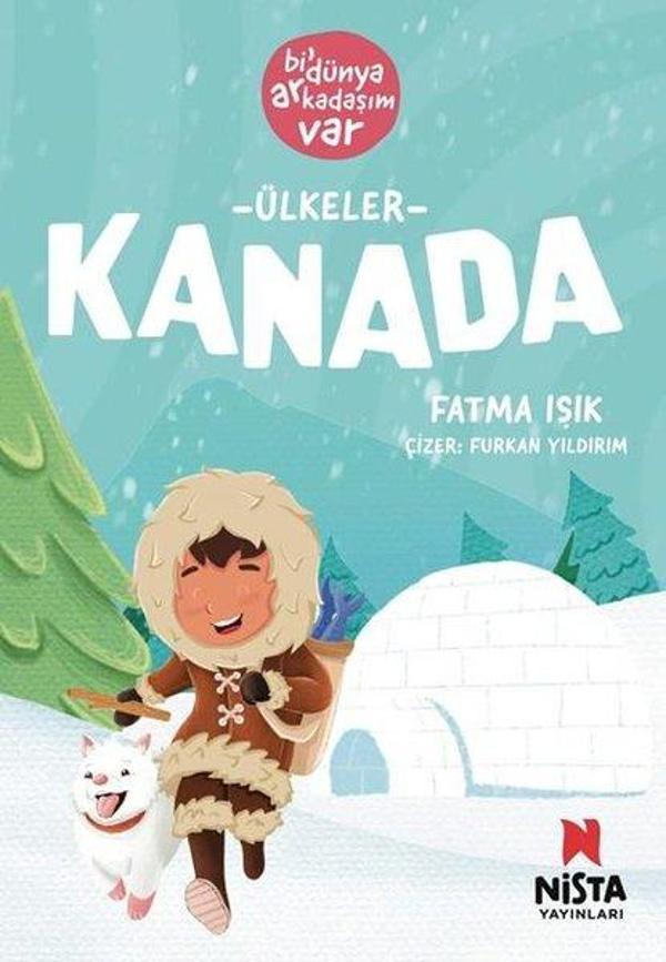 Ülkeler: Kanada - Bi' Dünya Arkadaşım Var - Nista Yayınları - Image 1