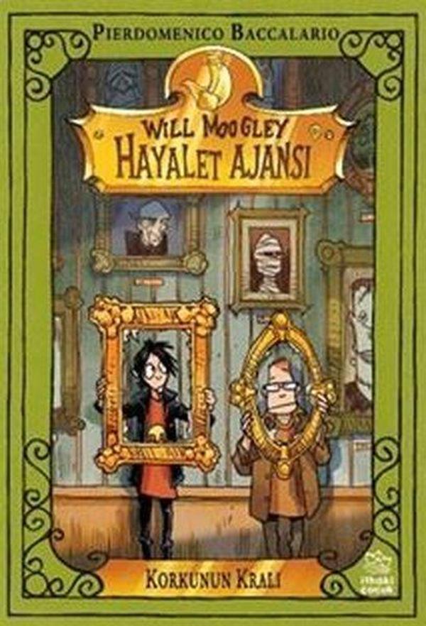 Korkunun Kralı - Will Moogley Hayalet Ajansı 6 - İthaki Çocuk - Image 1