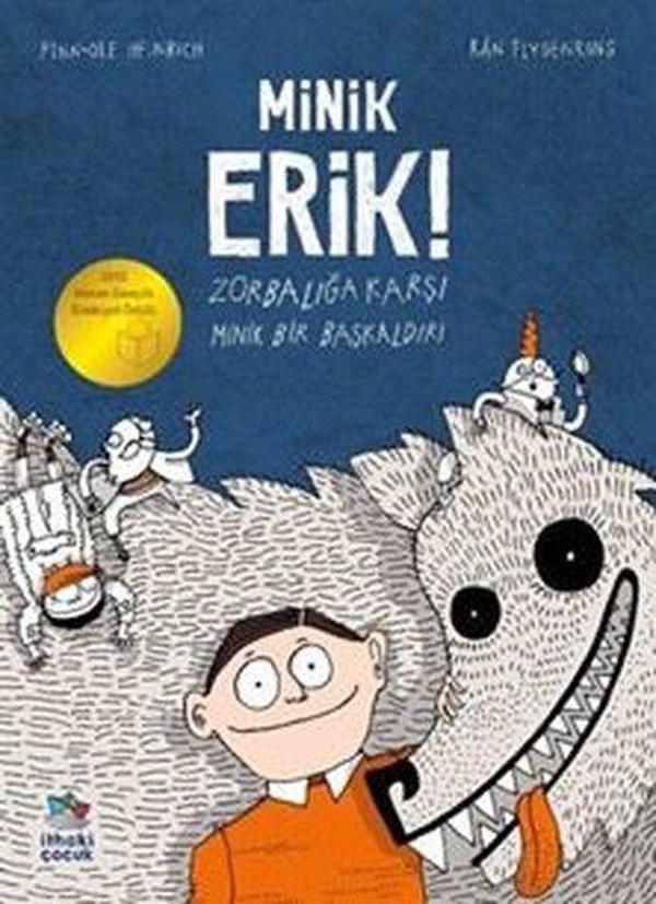 Minik Erik! Zorbalığa Karşı Minik Bir Başkaldırı - İthaki Çocuk - Image 1