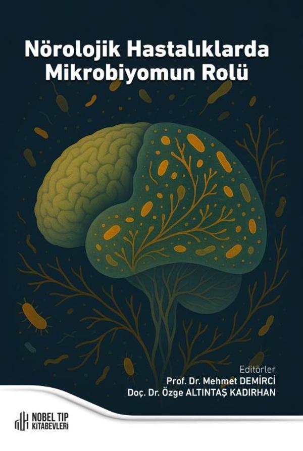 Nörolojik Hastalıklarda Mikrobiyomun Rolü - Nobel Tıp Kitabevleri - Image 1