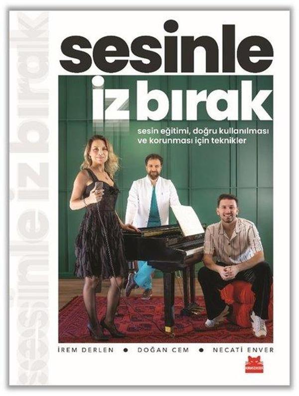Sesinle İz Bırak - Sesin Eğitim Doğru Kullanılması ve Korunması İçin Teknikler - Kırmızı Kedi Yayınevi - Image 1