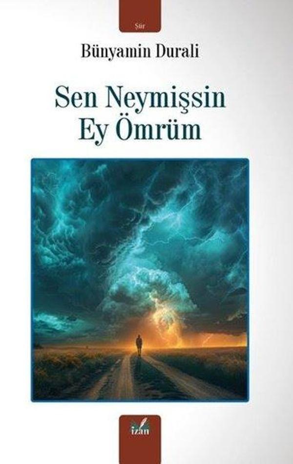 Sen Neymişsin Ey Ömrüm - İzan Yayıncılık - Image 1