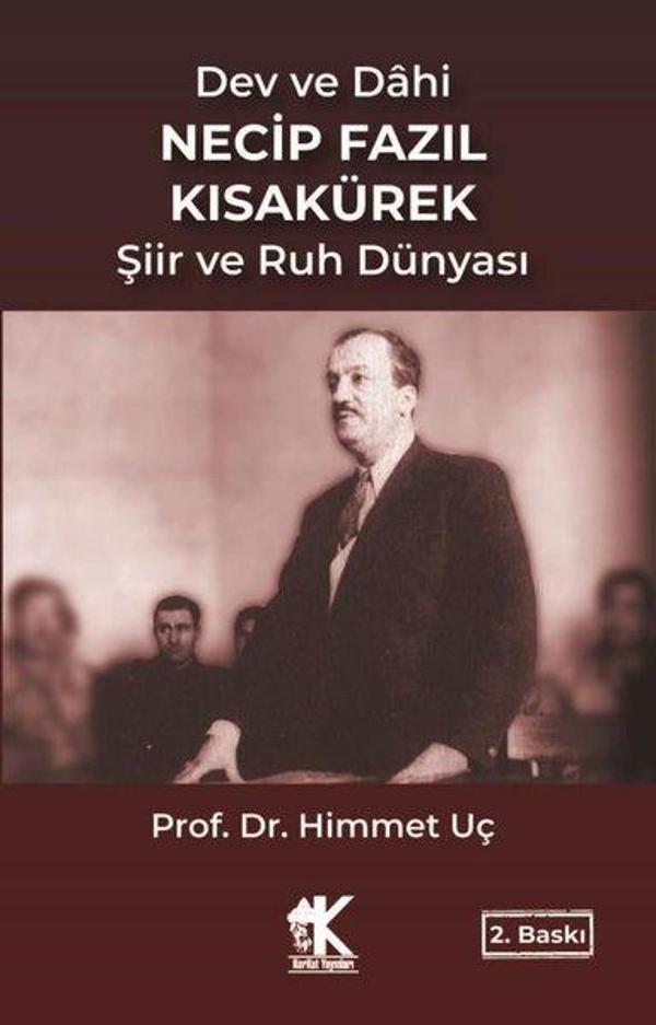 Dev ve Dahi Necip Fazıl Kısakürek Şiir ve Ruh Dünyası - Korkut Yayınları - Image 1