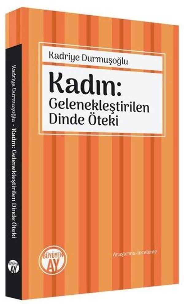 Kadın: Gelenekleştirilen Dinde Öteki - Büyüyenay Yayınları - Image 1